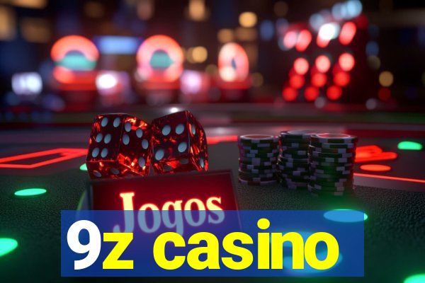 9z casino